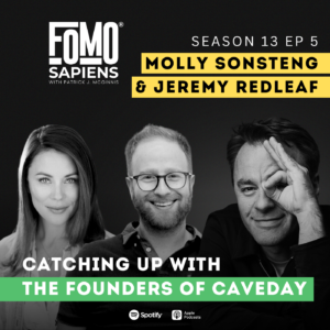 Caveday Founders on FOMO Sapiens