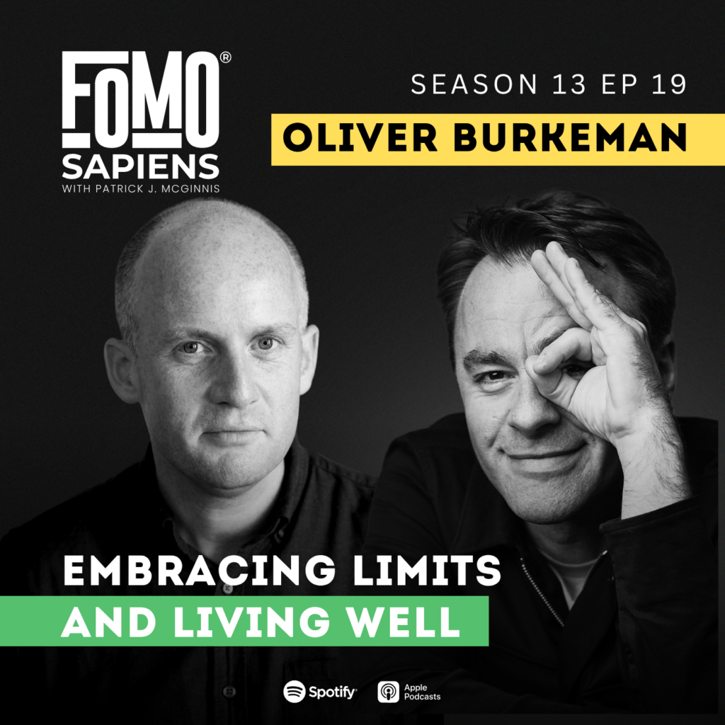 Oliver Burkeman on FOMO Sapiens