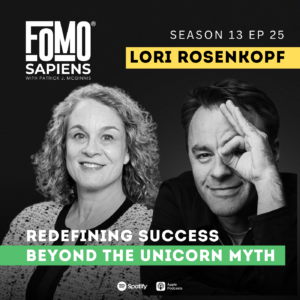 Lori Rosenkopf on FOMO Sapiens