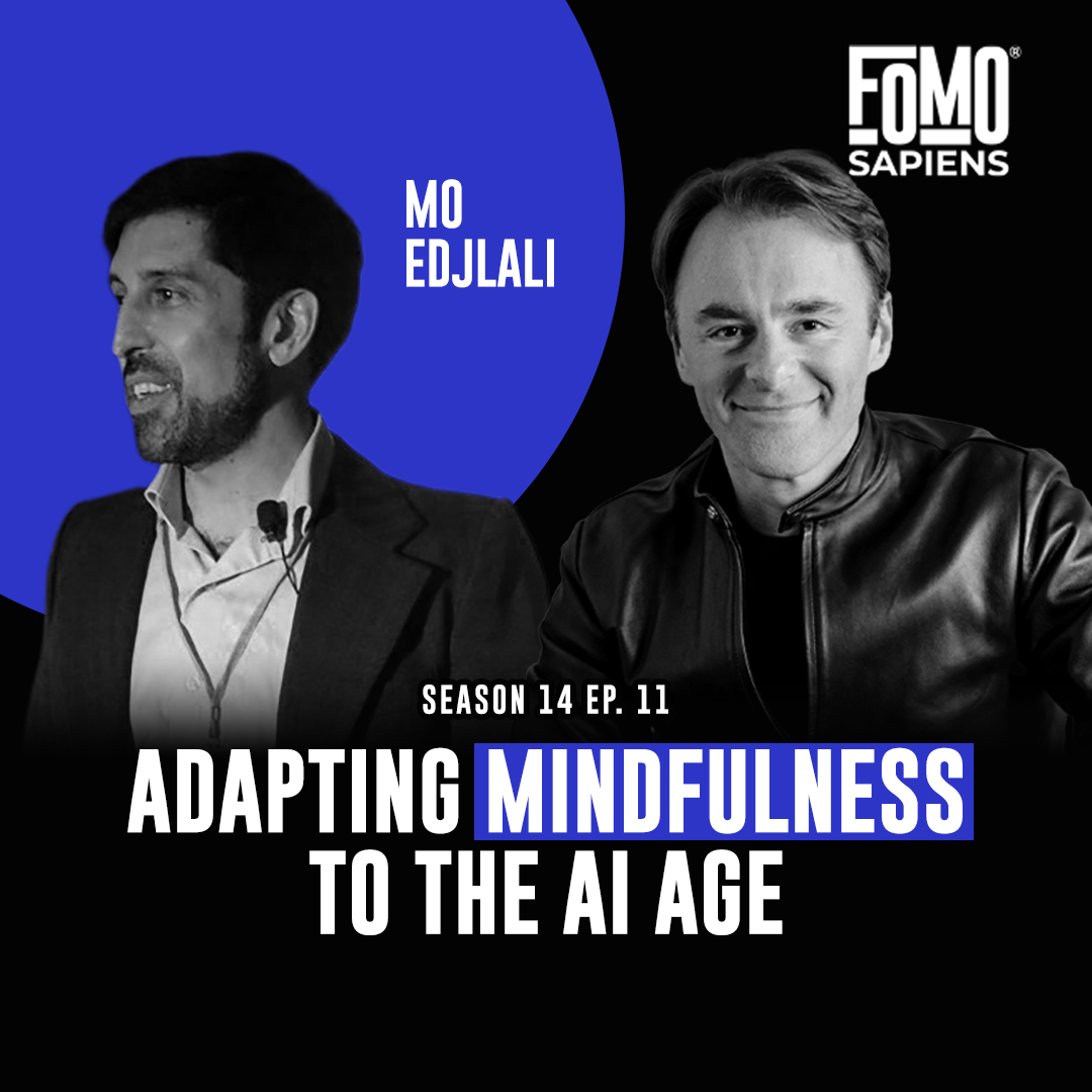 Mo Edjlali on FOMO Sapiens